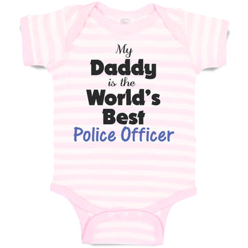 Baby Clothes My Daddy Is The World's Best Police Officer Law Enforcement Cotton