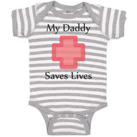 Baby Clothes My Daddy Saves Lives Emt Paramedic Dad Father's Day Baby Bodysuits