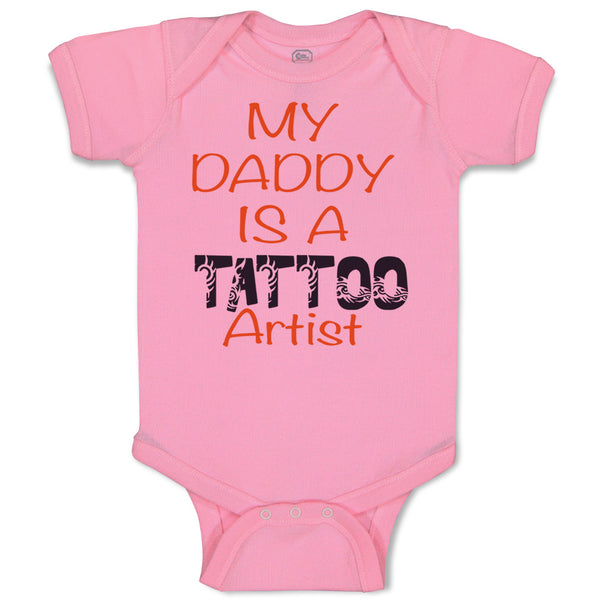 My Daddy Is A Tattoo Artist Dad Father's Day