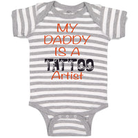 Baby Clothes My Daddy Is A Tattoo Artist Dad Father's Day Baby Bodysuits Cotton