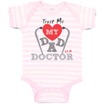 Baby Clothes Trust Me My Dad Is A Doctor Dad Father's Day Baby Bodysuits Cotton