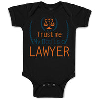 Baby Clothes Trust Me My Dad's A Lawyer Dad Father's Day Baby Bodysuits Cotton