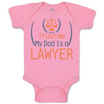 Baby Clothes Trust Me My Dad's A Lawyer Dad Father's Day Baby Bodysuits Cotton