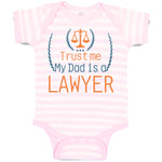 Baby Clothes Trust Me My Dad's A Lawyer Dad Father's Day Baby Bodysuits Cotton