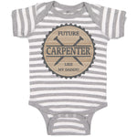 Baby Clothes Future Carpenter like My Daddy Baby Bodysuits Boy & Girl Cotton