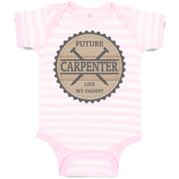 Baby Clothes Future Carpenter like My Daddy Baby Bodysuits Boy & Girl Cotton