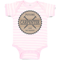 Baby Clothes Future Carpenter like My Daddy Baby Bodysuits Boy & Girl Cotton