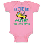 Baby Clothes My Dad Is The World's Best Tow Truck Driver Baby Bodysuits Cotton