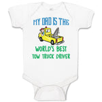 Baby Clothes My Dad Is The World's Best Tow Truck Driver Baby Bodysuits Cotton