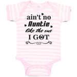 Baby Clothes Ain'T No Auntie like The 1 I Got Baby Bodysuits Boy & Girl Cotton