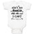 Baby Clothes Ain'T No Auntie like The 1 I Got Baby Bodysuits Boy & Girl Cotton