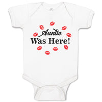 Baby Clothes Auntie Was Here! with Lipstick Marks Baby Bodysuits Cotton