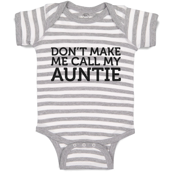 Don'T Make Me Call My Auntie