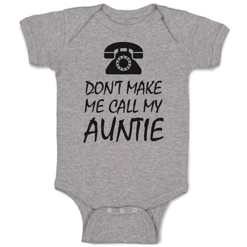Baby Clothes Don'T Make Me Call My Auntie with Silhouette Vintage Telephone