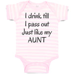 Baby Clothes I Drink till I Pass out Just like My Aunt Baby Bodysuits Cotton