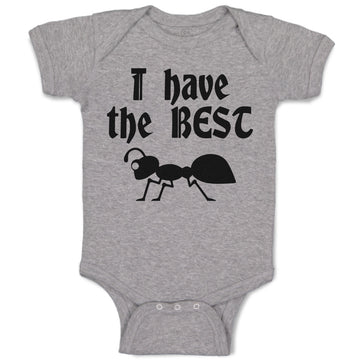 Baby Clothes I Have The Best with Silhouette Ant Insect Baby Bodysuits Cotton