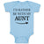 Baby Clothes I'D Rather Be with My Aunt with Direction Arrow Baby Bodysuits