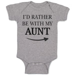 Baby Clothes I'D Rather Be with My Aunt with Direction Arrow Baby Bodysuits