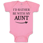 Baby Clothes I'D Rather Be with My Aunt with Direction Arrow Baby Bodysuits