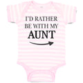 Baby Clothes I'D Rather Be with My Aunt with Direction Arrow Baby Bodysuits