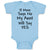 Baby Clothes If Mom Says No My Aunt Will Say Yes Baby Bodysuits Cotton