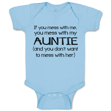 Baby Clothes If You Mess with Me, My Auntie (And Don'T Want to Her) Cotton