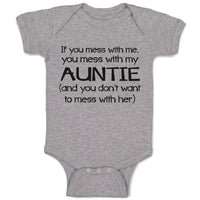 If You Mess with Me, You Mess with My Auntie (And You Don'T Want to Mess with Her)