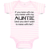 Baby Clothes If You Mess with Me, My Auntie (And Don'T Want to Her) Cotton