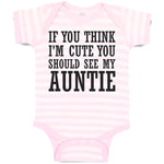 If You Think I'M Cute You Should See My Auntie