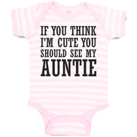 If You Think I'M Cute You Should See My Auntie