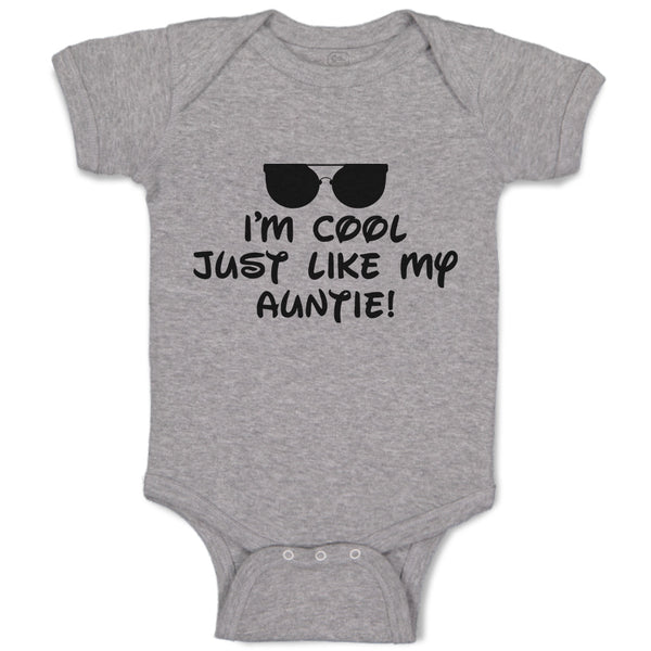 Baby Clothes I'M Cool Just like My Auntie! with Black Sunglass Baby Bodysuits