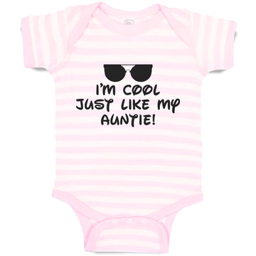 Baby Clothes I'M Cool Just like My Auntie! with Black Sunglass Baby Bodysuits
