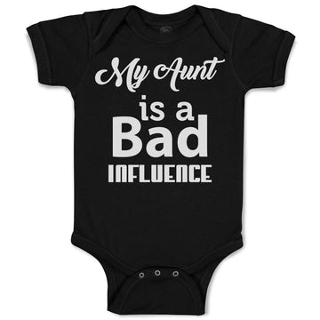 Baby Clothes My Aunt Is A Bad Influence Baby Bodysuits Boy & Girl Cotton