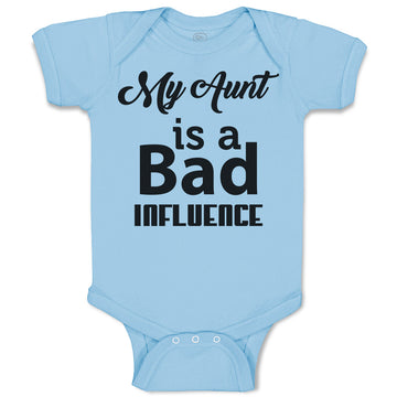 Baby Clothes My Aunt Is A Bad Influence Baby Bodysuits Boy & Girl Cotton