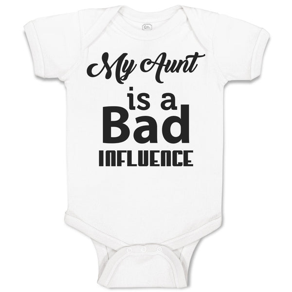 Baby Clothes My Aunt Is A Bad Influence Baby Bodysuits Boy & Girl Cotton