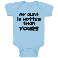 Baby Clothes My Aunt Is Hotter than Yours Baby Bodysuits Boy & Girl Cotton