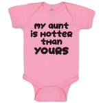 Baby Clothes My Aunt Is Hotter than Yours Baby Bodysuits Boy & Girl Cotton