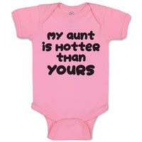 Baby Clothes My Aunt Is Hotter than Yours Baby Bodysuits Boy & Girl Cotton