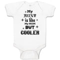 Baby Clothes My Aunt Is like My Mom but Cooler Baby Bodysuits Boy & Girl Cotton