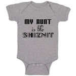 Baby Clothes My Aunt Is The Shiznit Baby Bodysuits Boy & Girl Cotton