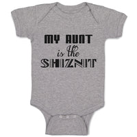 Baby Clothes My Aunt Is The Shiznit Baby Bodysuits Boy & Girl Cotton