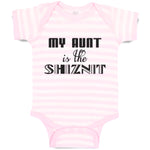 Baby Clothes My Aunt Is The Shiznit Baby Bodysuits Boy & Girl Cotton