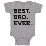 Baby Clothes Best Bro Ever. Baby Bodysuits Boy & Girl Newborn Clothes Cotton
