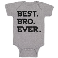 Baby Clothes Best Bro Ever. Baby Bodysuits Boy & Girl Newborn Clothes Cotton