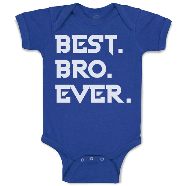 Best Bro Ever.