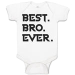 Baby Clothes Best Bro Ever. Baby Bodysuits Boy & Girl Newborn Clothes Cotton
