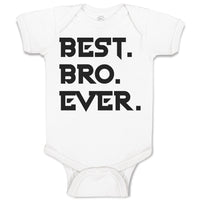 Baby Clothes Best Bro Ever. Baby Bodysuits Boy & Girl Newborn Clothes Cotton