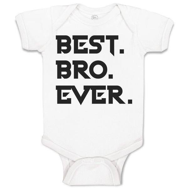 Baby Clothes Best Bro Ever. Baby Bodysuits Boy & Girl Newborn Clothes Cotton