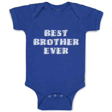 Baby Clothes Best Brother Ever Baby Bodysuits Boy & Girl Newborn Clothes Cotton