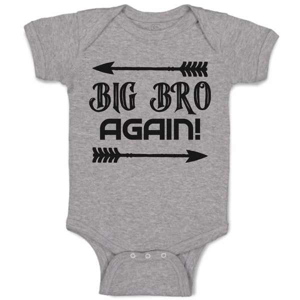 Baby Clothes Big Bro Again! with Sharp Pointed Arrow Baby Bodysuits Cotton